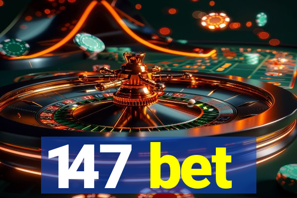 147 bet