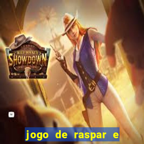 jogo de raspar e ganhar dinheiro