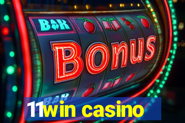 11win casino