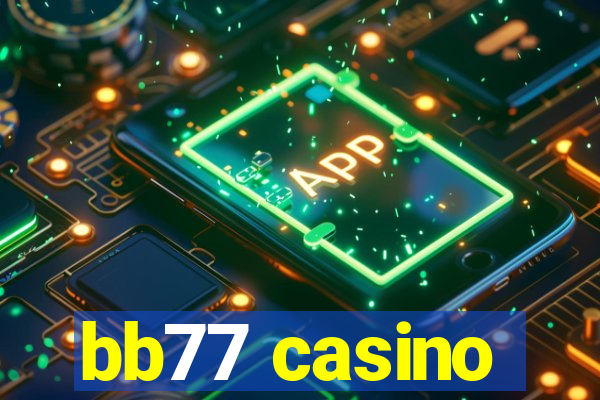 bb77 casino