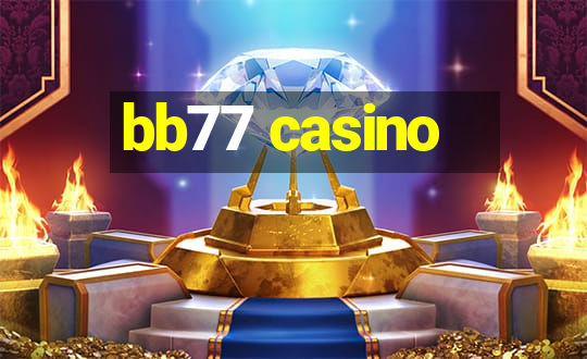 bb77 casino