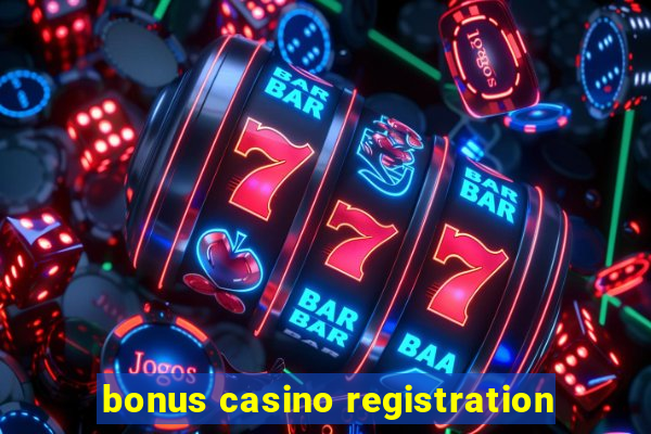 bonus casino registration