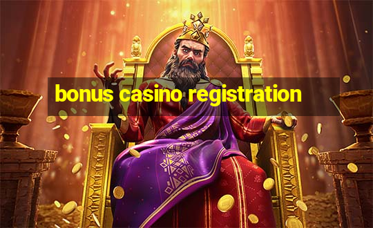 bonus casino registration