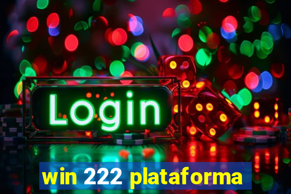 win 222 plataforma