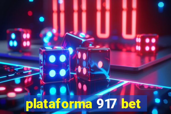 plataforma 917 bet