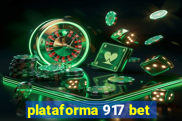 plataforma 917 bet