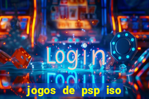 jogos de psp iso pt br