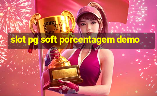 slot pg soft porcentagem demo