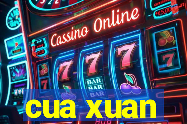 cua xuan