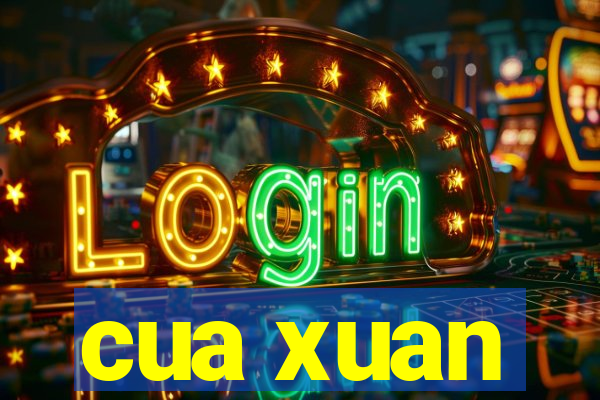 cua xuan