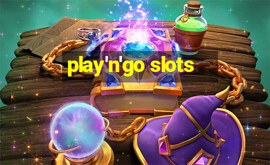 play'n'go slots