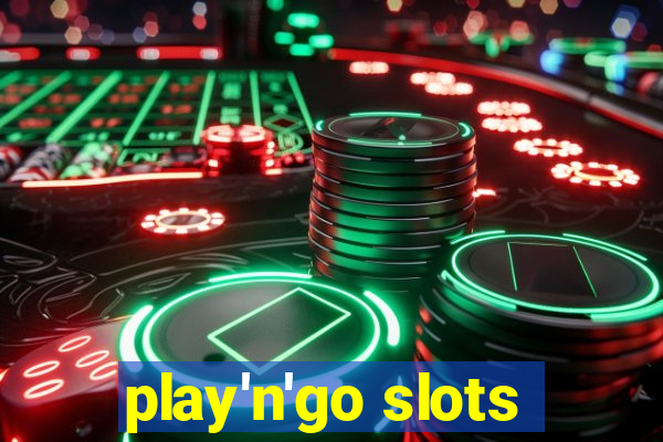 play'n'go slots