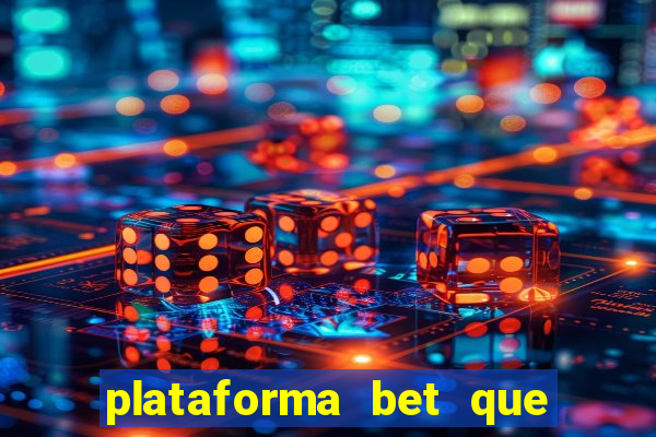 plataforma bet que paga no cadastro