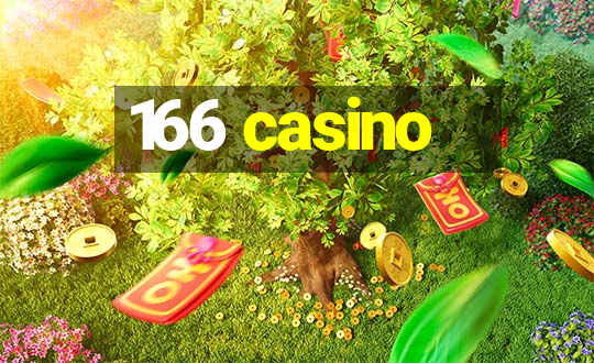 166 casino