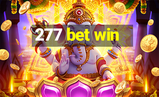 277 bet win