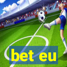 bet eu