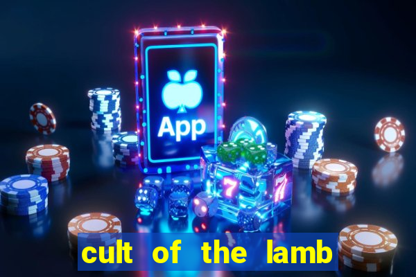 cult of the lamb cooking egg