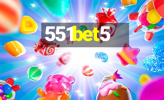 551bet5