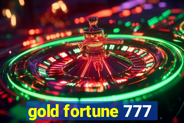 gold fortune 777