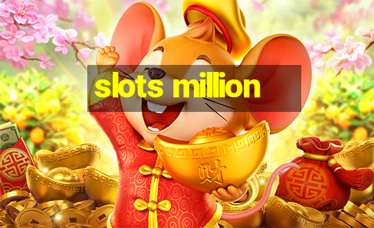 slots million