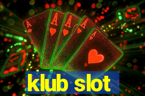 klub slot