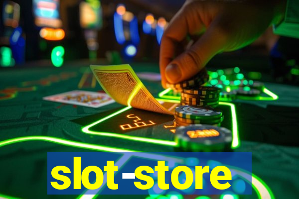 slot-store