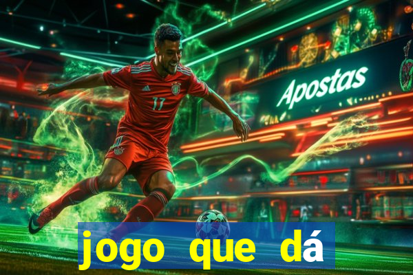 jogo que dá dinheiro no cadastro