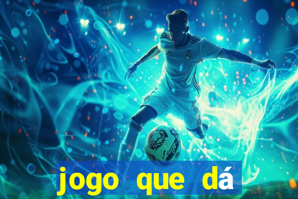 jogo que dá dinheiro no cadastro