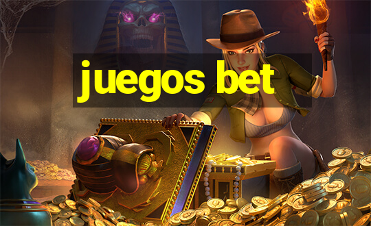 juegos bet