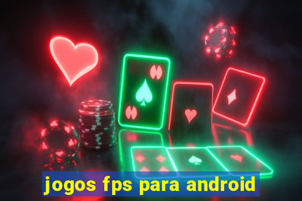 jogos fps para android