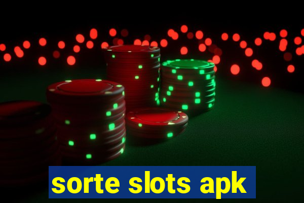 sorte slots apk