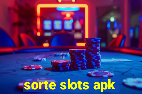 sorte slots apk