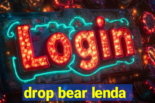 drop bear lenda