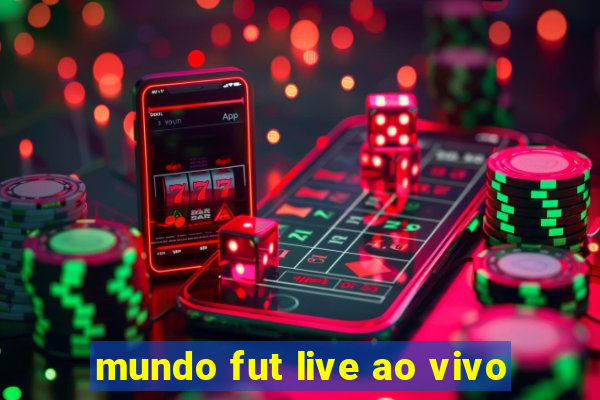 mundo fut live ao vivo