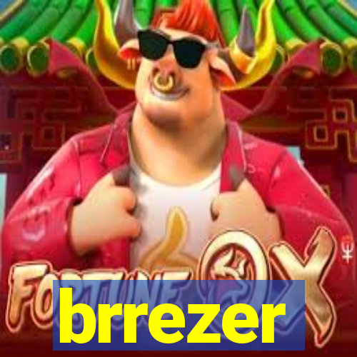 brrezer