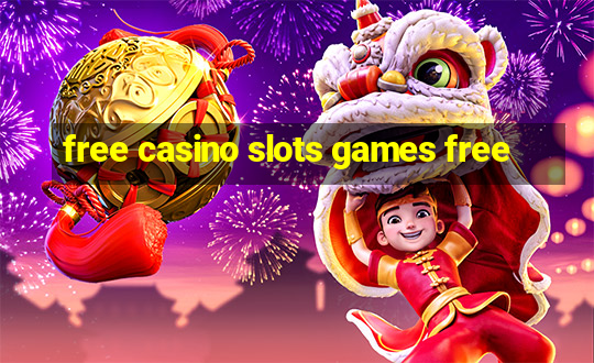 free casino slots games free