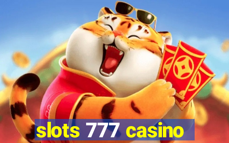 slots 777 casino