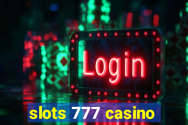 slots 777 casino