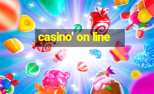 casino' on line