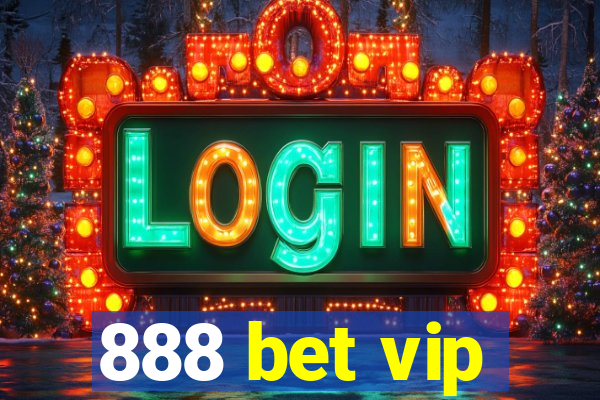 888 bet vip