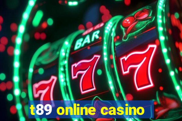 t89 online casino