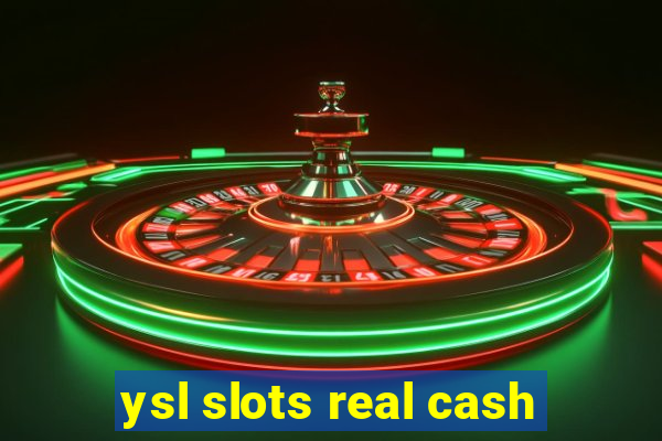 ysl slots real cash