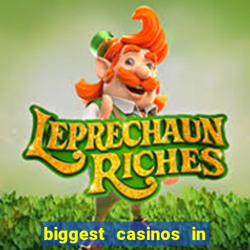 biggest casinos in the usa