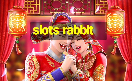 slots rabbit