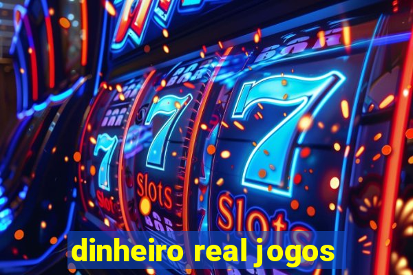 dinheiro real jogos