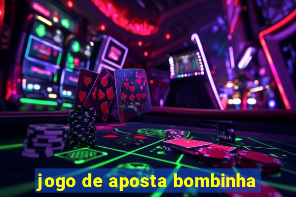 jogo de aposta bombinha