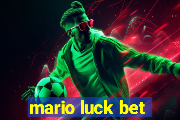 mario luck bet