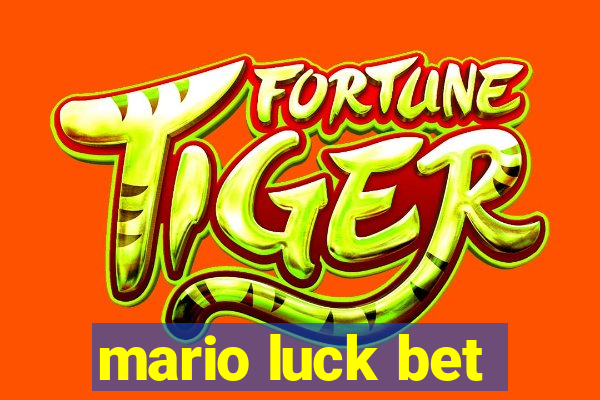 mario luck bet