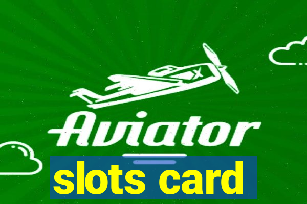 slots card