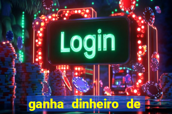 ganha dinheiro de verdade jogando